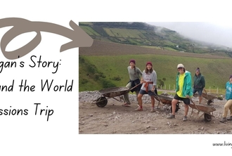 Megan's Story: A Round the World Missions Trip