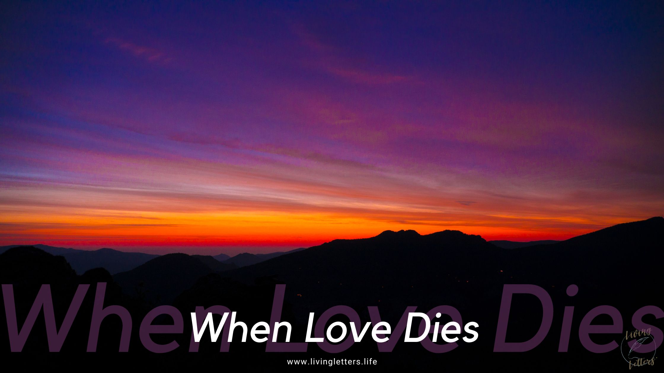 When Love Dies