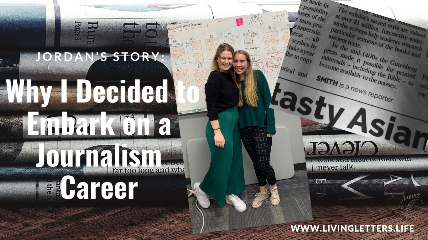 Jordan's Story: Why I Decided to Embark on a Journalism Career