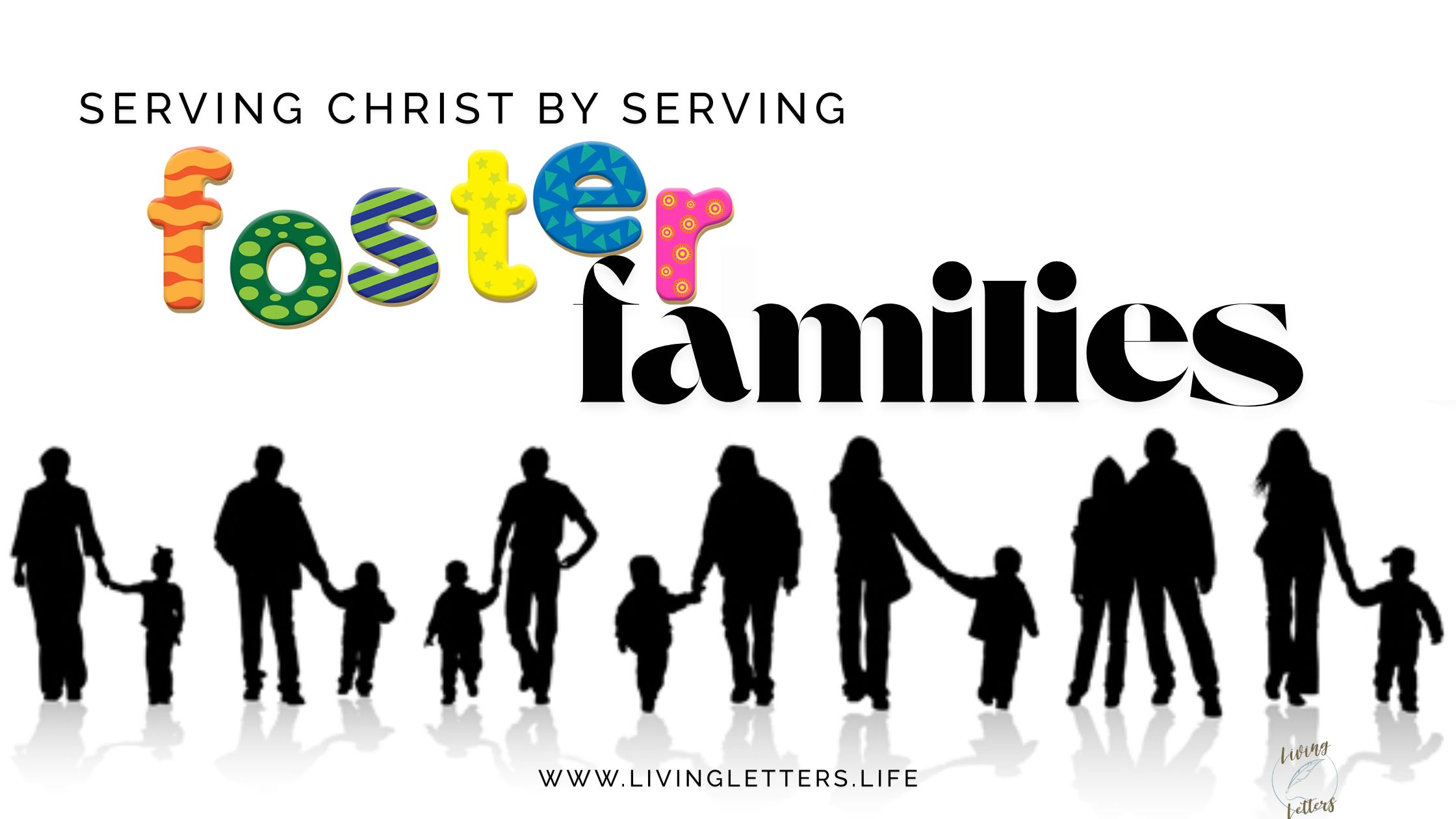 Serving Christ by Serving Foster Families