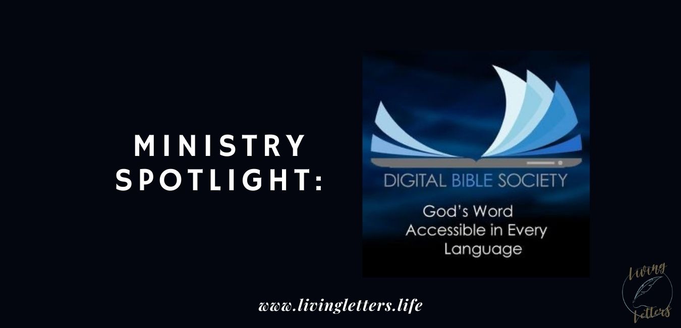 Ministry Spotlight:  The Digital Bible Society