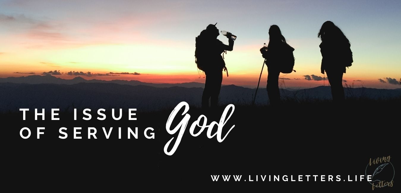 The Issue of Serving God