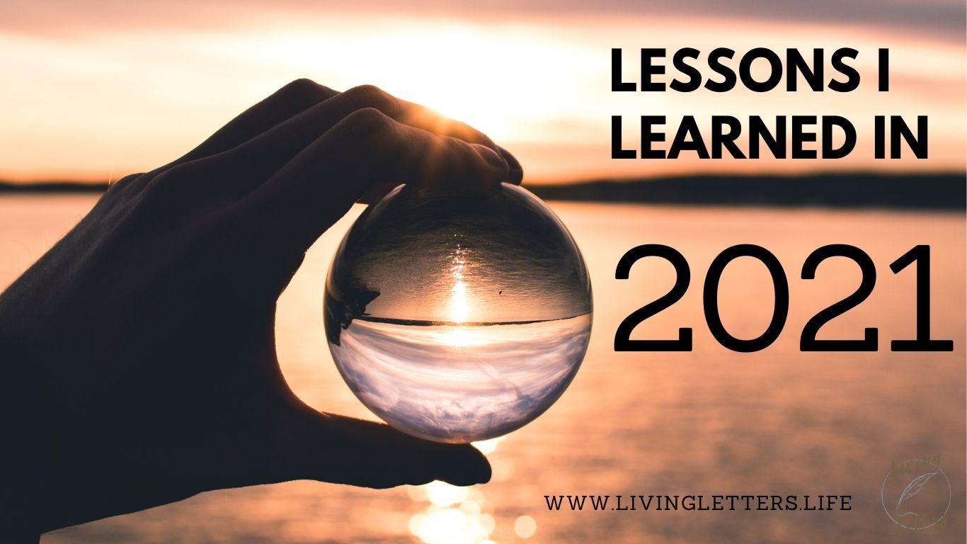 Lessons I Learned in 2021